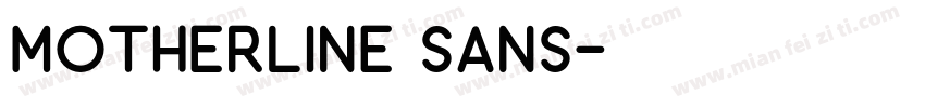 Motherline Sans字体转换